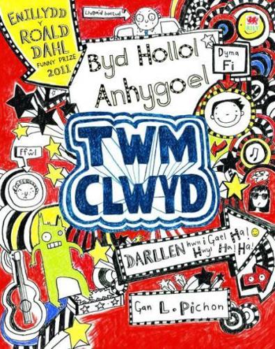 Byd Hollol Anhygoel Twm Clwyd