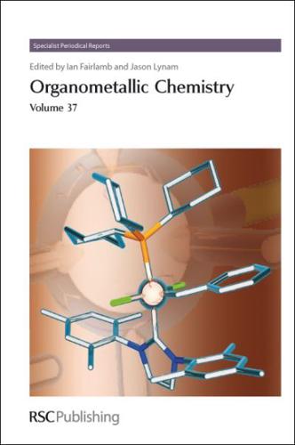 Organometallic Chemistry. Volume 37