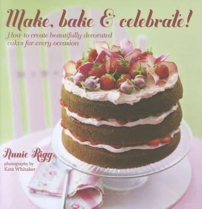 Make, Bake & Celebrate!