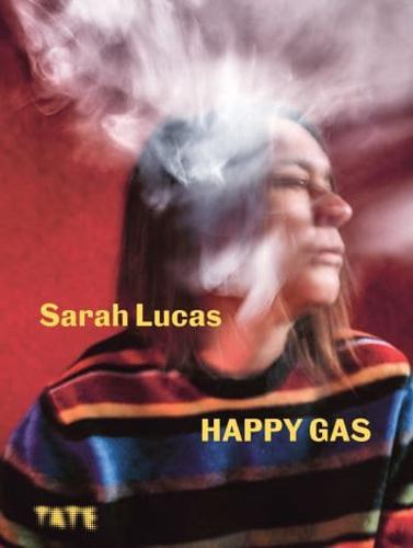 Sarah Lucas - Happy Gas