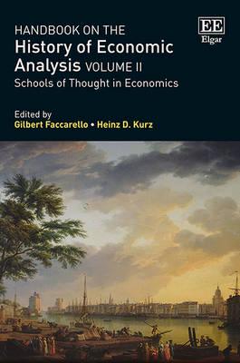 Handbook on the History of Economic Analysis. Volume II Schools of Thought in Economics
