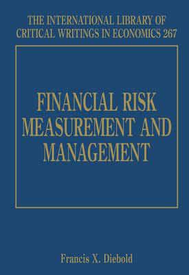 Financial Risk Measurement and Management