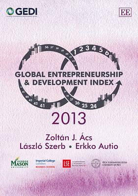 The Global Entrepreneurship and Development Index 2013