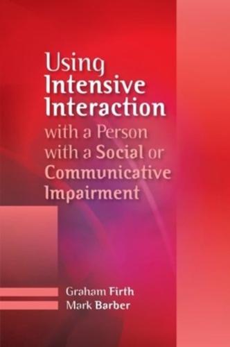 USING INTENSIVE INTERACTION WITH A PERS