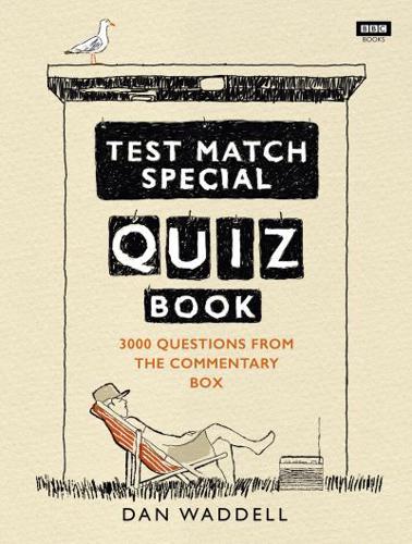 Test Match Special Quiz Book