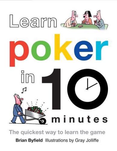 Learn Poker in 10 Minutes