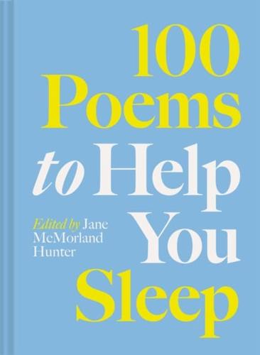 100 Poems to Help You Sleep