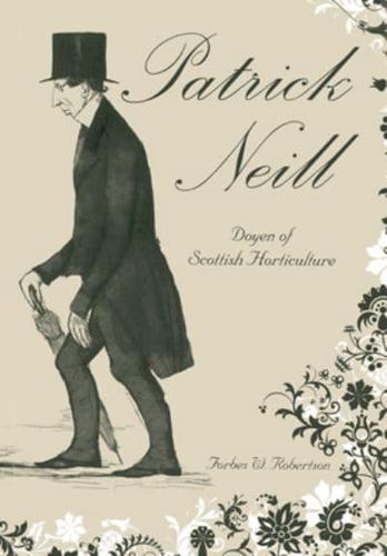 Patrick Neil, 1776-1851