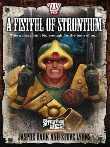 A Fistful of Strontium