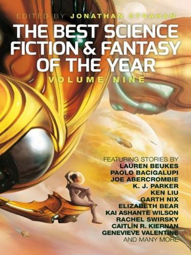 The Best Science Fiction and Fantasy of the Year. Volume 9