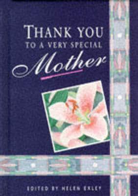 Thank You to a Very Special Mother