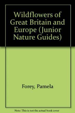 Wild Flowers of Great Britain & Europe
