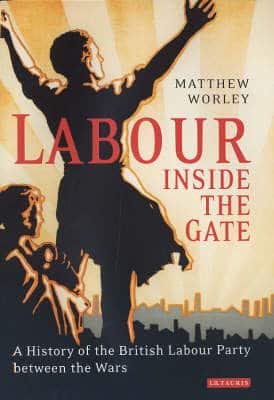 Labour Inside the Gate