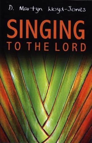 Singing to the Lord