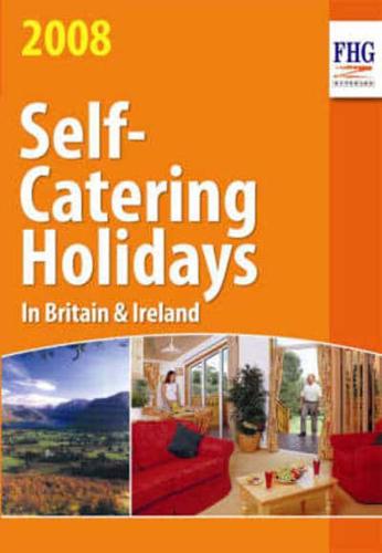 Self-Catering Holidays in Britain 2008