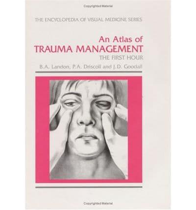 An Atlas of Trauma Management