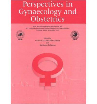 Perspectives in Gynaecology and Obstetrics