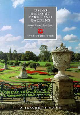 Using Historic Parks and Gardens