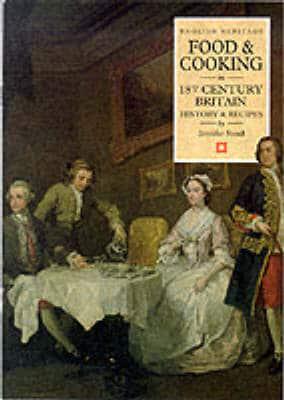 Food & Cooking in 18th Century Britain