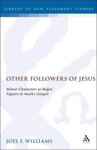 Other Followers of Jesus