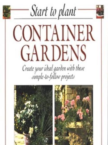 Start to Plant Container Gardens