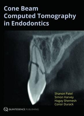 Cone Beam Computed Tomography in Endodontics