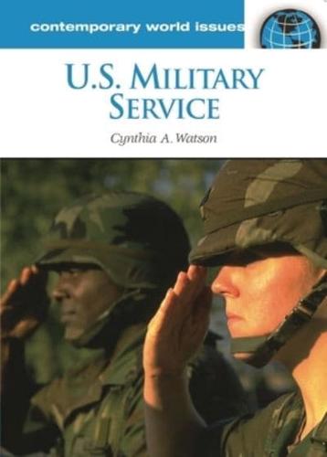 U.S. Military Service: A Reference Handbook