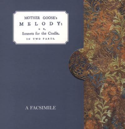 Mother Goose's Melody or, Sonnets for the Cradle