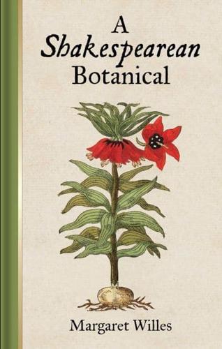 A Shakespearean Botanical