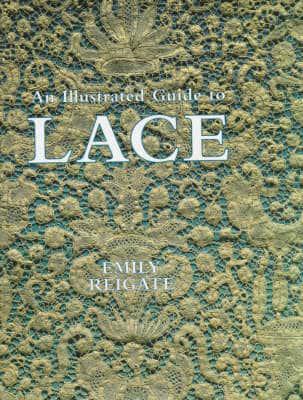 An Illustrated Guide to Lace