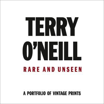 Terry O'Neill, Rare and Unseen