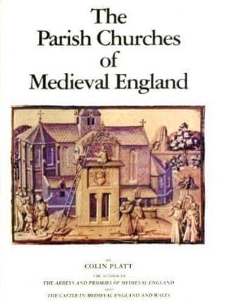 The Parish Churches of Medieval England