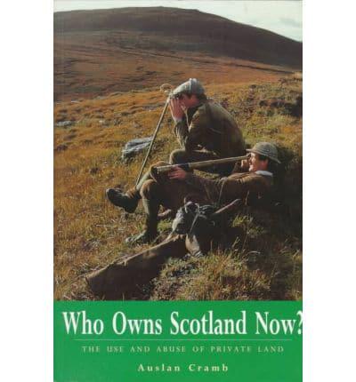 Who Owns Scotland Now?