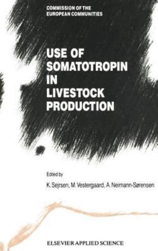 Use of Somatotropin in Livestock Production