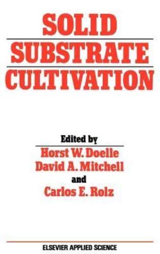 Solid Substrate Cultivation