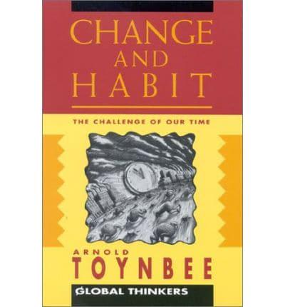 Change and Habit
