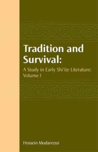 Tradition and Survival Volume 1