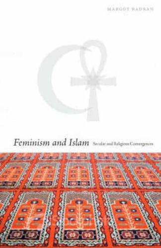 Feminism in Islam: Secular and Religious Convergences