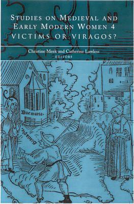 Victims or Viragos?