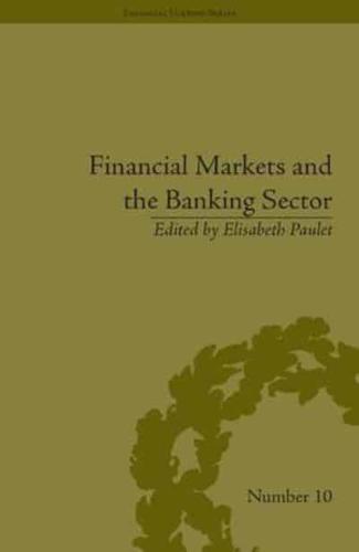 Financial Markets and the Banking Sector: Roles and Responsibilities in a Global World