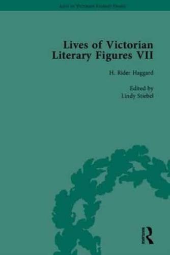 Lives of Victorian Literary Figures. VII Joseph Conrad, H. Rider Haggard and Rudyard Kipling by Their Contemporaries