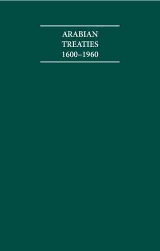 Arabian Treaties 1600-1960 4 Volume Hardback Set