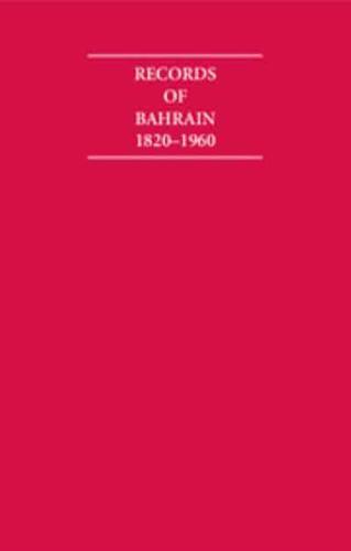 Records of Bahrain 1820-1960 8 Volume Set