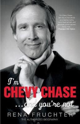 I'm Chevy Chase - And You're Not