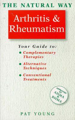 The Natural Way With Arthritis & Rheumatism