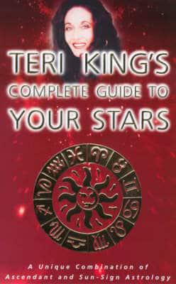 Teri King's Complete Guide to Your Stars
