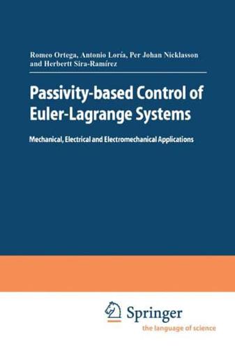 Passivity-Based Control of Euler-Lagrange Systems