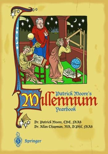 Patrick Moore S Millennium Yearbook: The View from Ad 1001