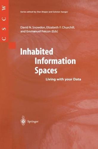 Inhabited Information Spaces