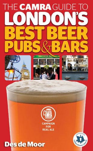 The CAMRA Guide to London's Best Beer, Pubs & Bars